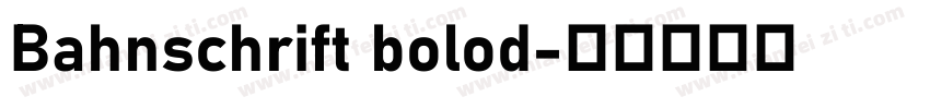 Bahnschrift bolod字体转换